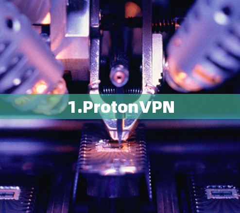 1.ProtonVPN